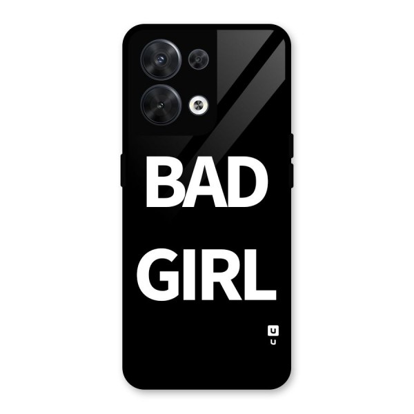 Bad Girl Attitude Glass Back Case for Oppo Reno8 5G