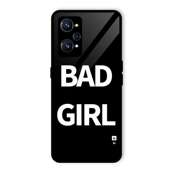 Bad Girl Attitude Glass Back Case for Realme GT 2