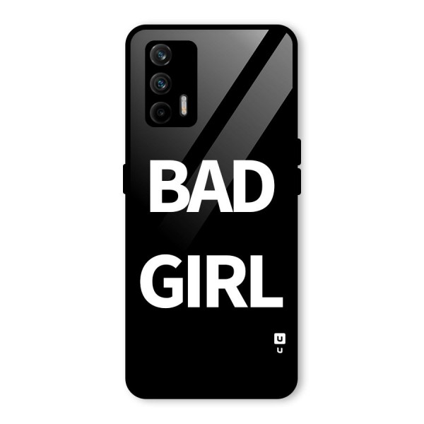 Bad Girl Attitude Glass Back Case for Realme GT 5G