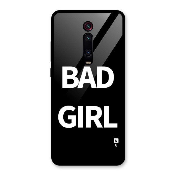 Bad Girl Attitude Glass Back Case for Redmi K20 Pro