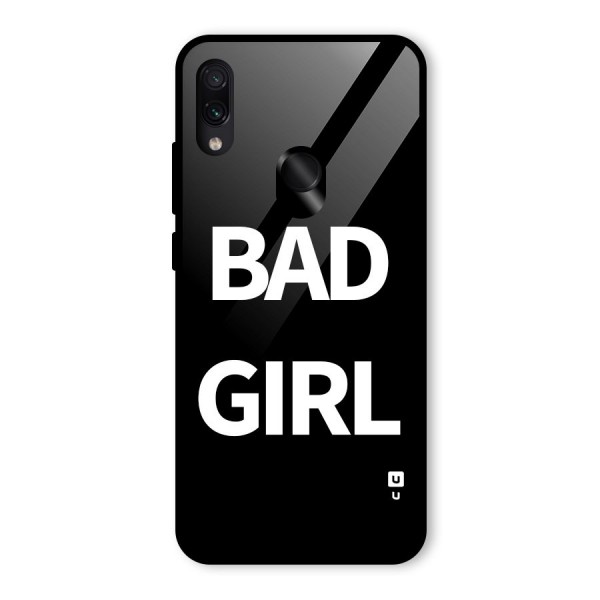 Bad Girl Attitude Glass Back Case for Redmi Note 7S