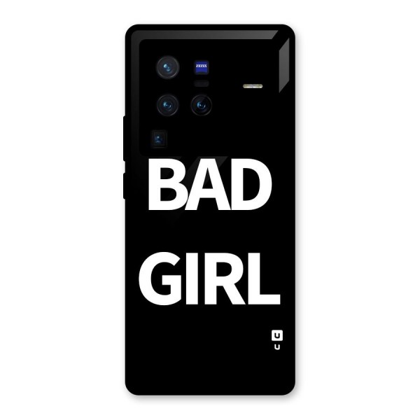 Bad Girl Attitude Glass Back Case for Vivo X80 Pro
