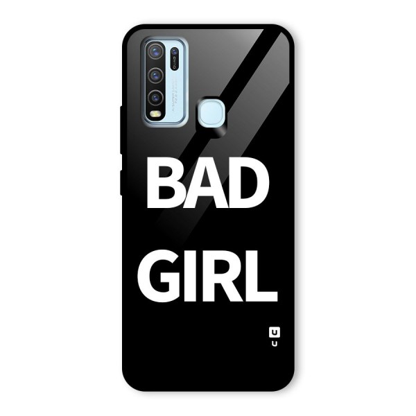 Bad Girl Attitude Glass Back Case for Vivo Y30