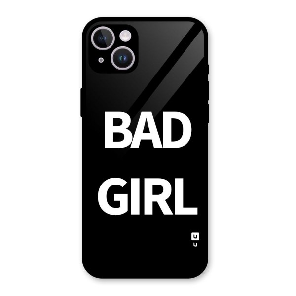 Bad Girl Attitude Glass Back Case for iPhone 14 Plus