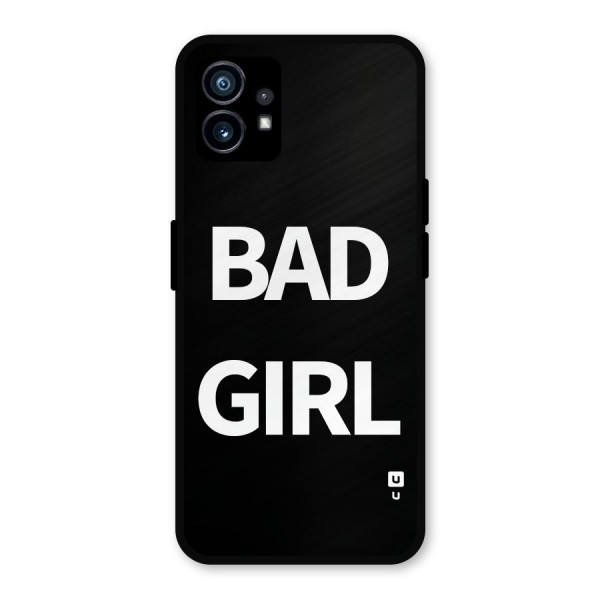 Bad Girl Attitude Metal Back Case for Nothing Phone 1