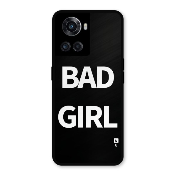 Bad Girl Attitude Metal Back Case for OnePlus 10R