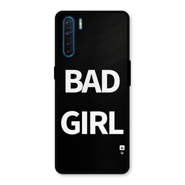 Bad Girl Attitude Metal Back Case for Oppo F15