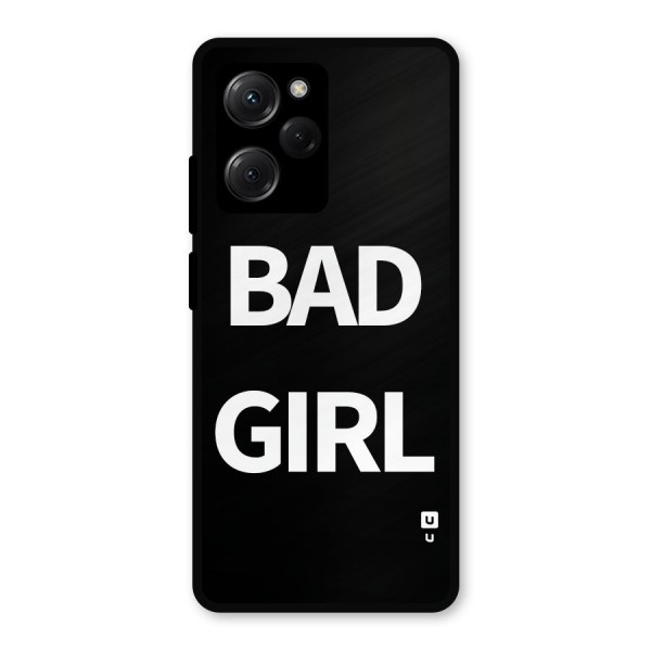 Bad Girl Attitude Metal Back Case for Poco X5 Pro