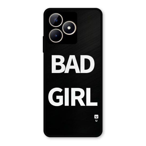 Bad Girl Attitude Metal Back Case for Realme Narzo N53