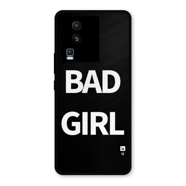 Bad Girl Attitude Metal Back Case for iQOO Neo 7