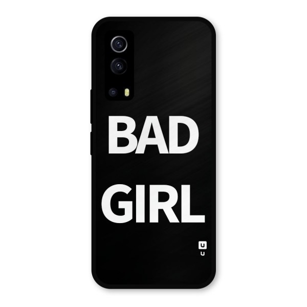 Bad Girl Attitude Metal Back Case for iQOO Z3