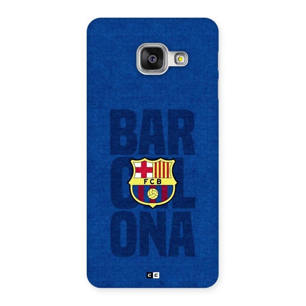 Barcelona Typography Back Case for Galaxy A3 (2016)