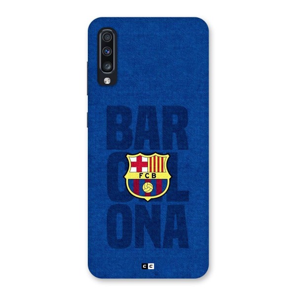 Barcelona Typography Back Case for Galaxy A70s