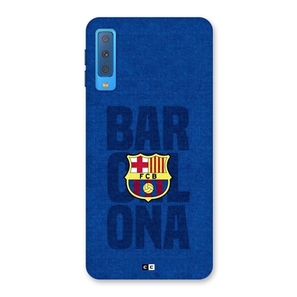 Barcelona Typography Back Case for Galaxy A7 (2018)