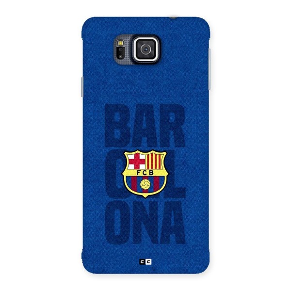 Barcelona Typography Back Case for Galaxy Alpha