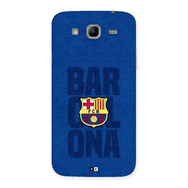 Barcelona Typography Back Case for Galaxy Mega 5.8