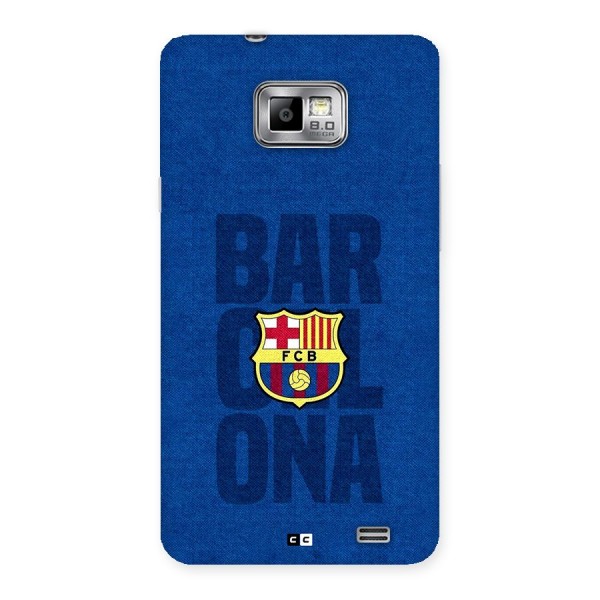 Barcelona Typography Back Case for Galaxy S2