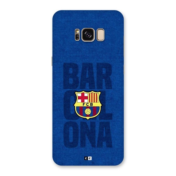 Barcelona Typography Back Case for Galaxy S8 Plus