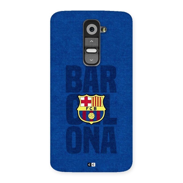 Barcelona Typography Back Case for LG G2