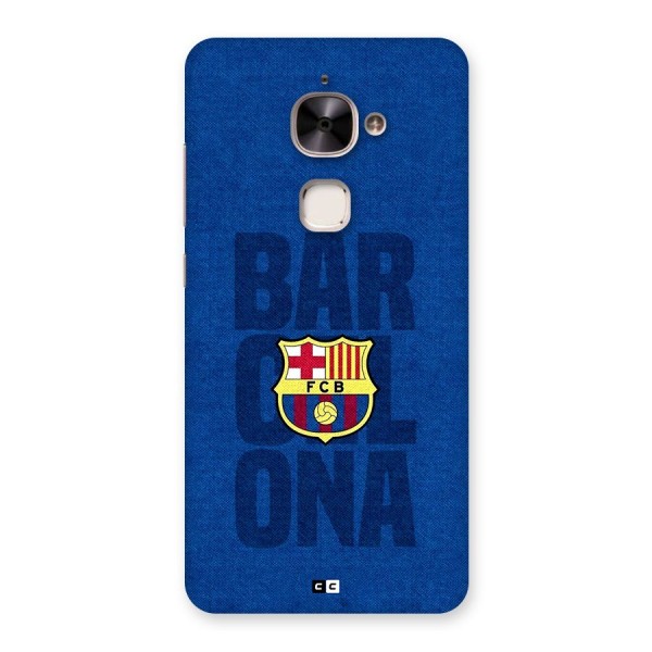 Barcelona Typography Back Case for Le 2