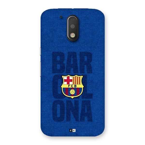 Barcelona Typography Back Case for Moto G4