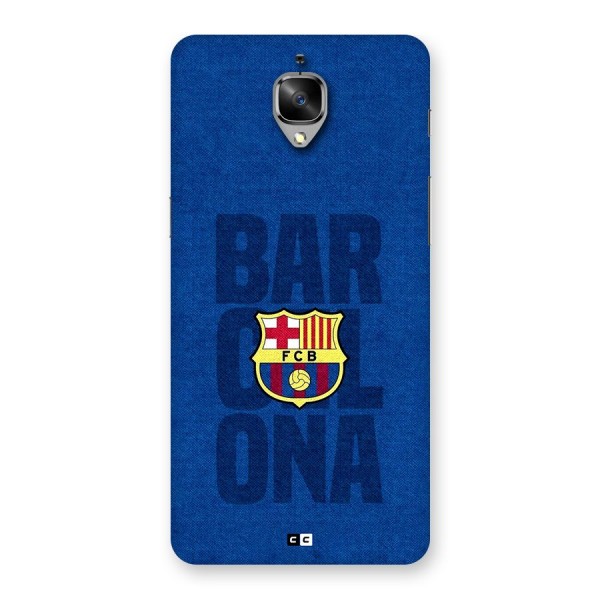 Barcelona Typography Back Case for OnePlus 3T