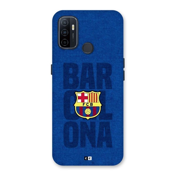 Barcelona Typography Back Case for Oppo A53