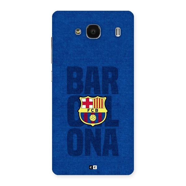 Barcelona Typography Back Case for Redmi 2