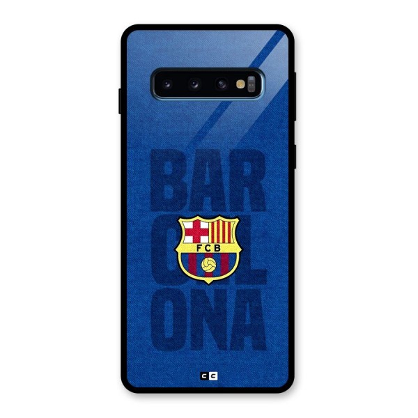 Barcelona Typography Glass Back Case for Galaxy S10