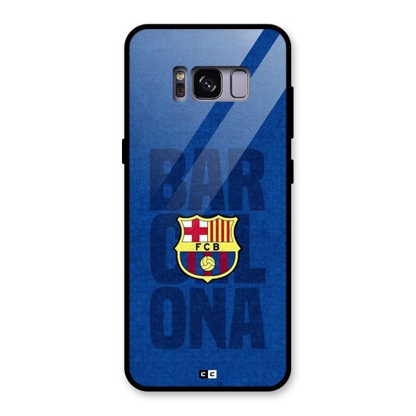 Barcelona Typography Glass Back Case for Galaxy S8