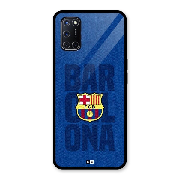 Barcelona Typography Glass Back Case for Oppo A52