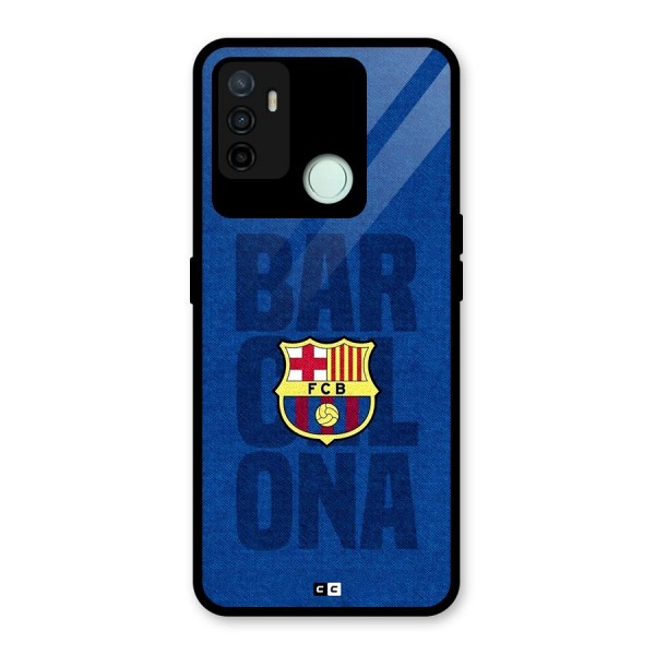 Barcelona Typography Glass Back Case for Oppo A53