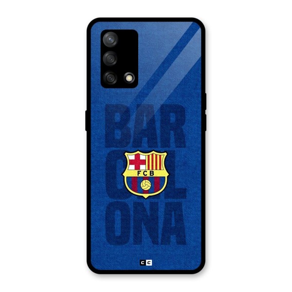 Barcelona Typography Glass Back Case for Oppo F19s