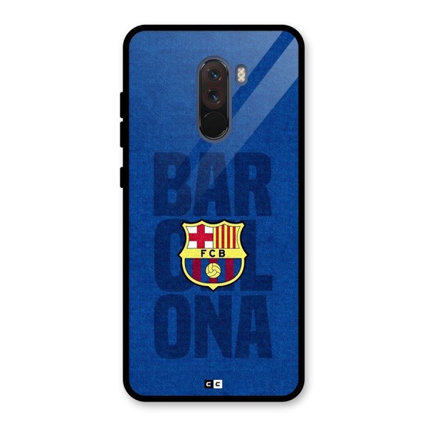 Barcelona Typography Glass Back Case for Poco F1