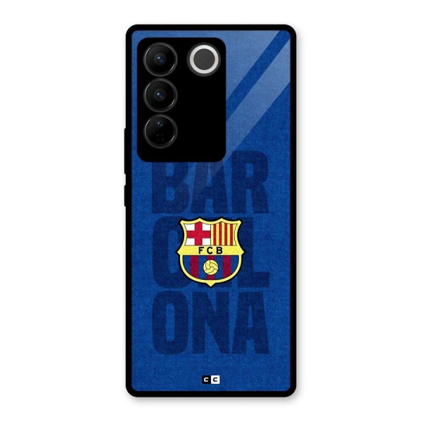 Barcelona Typography Glass Back Case for Vivo V27