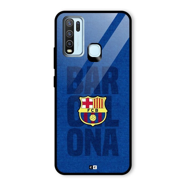 Barcelona Typography Glass Back Case for Vivo Y30