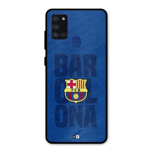 Barcelona Typography Metal Back Case for Galaxy A21s