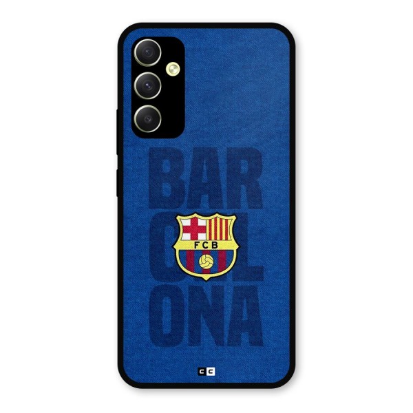 Barcelona Typography Metal Back Case for Galaxy A34