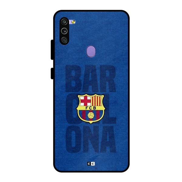 Barcelona Typography Metal Back Case for Galaxy M11