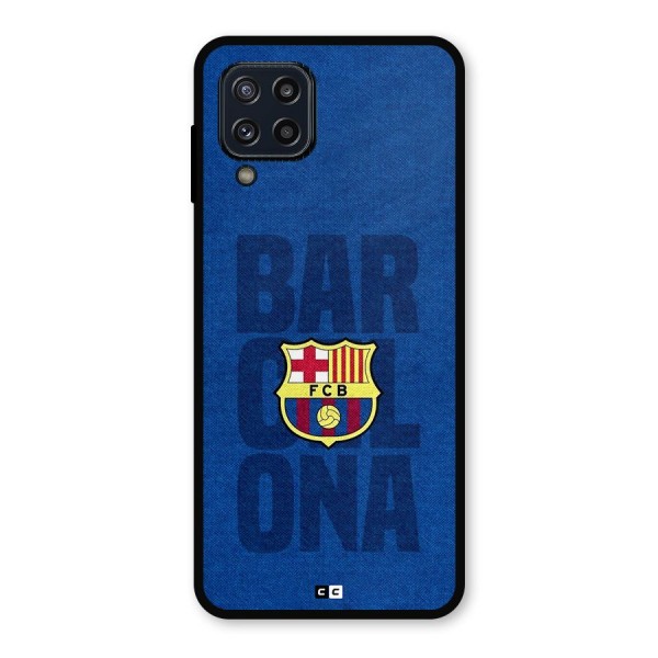 Barcelona Typography Metal Back Case for Galaxy M32