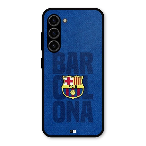 Barcelona Typography Metal Back Case for Galaxy S23