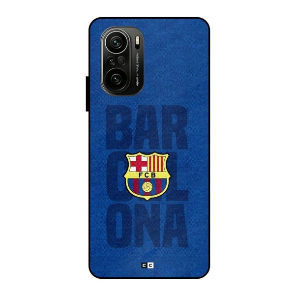 Barcelona Typography Metal Back Case for Mi 11x