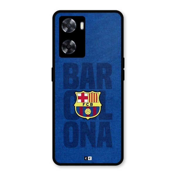 Barcelona Typography Metal Back Case for Oppo A77