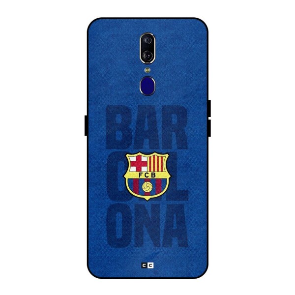 Barcelona Typography Metal Back Case for Oppo F11