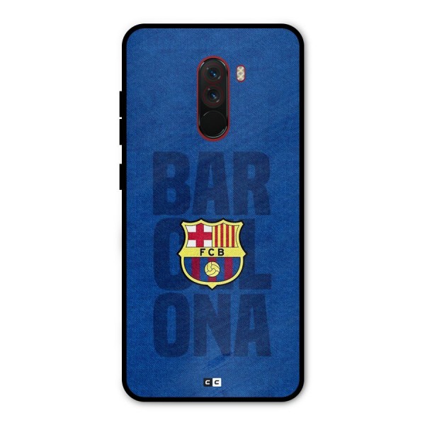 Barcelona Typography Metal Back Case for Poco F1