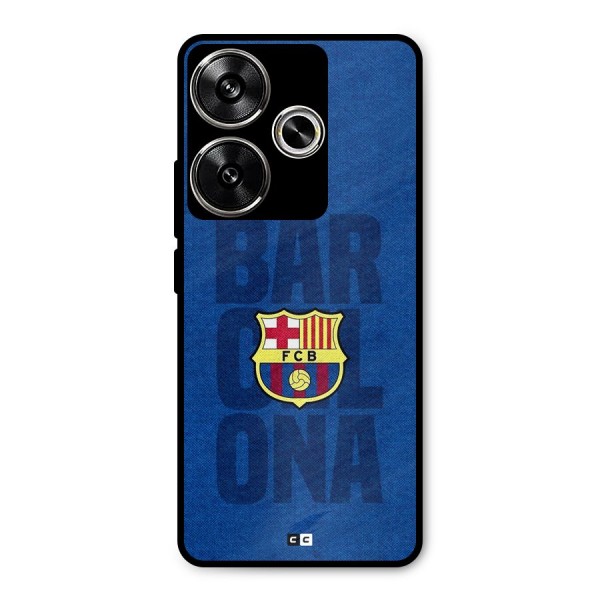 Barcelona Typography Metal Back Case for Poco F6