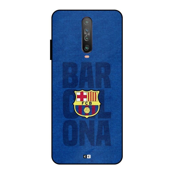 Barcelona Typography Metal Back Case for Poco X2