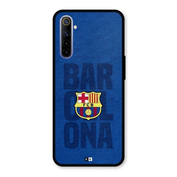 Barcelona Typography Metal Back Case for Realme 6