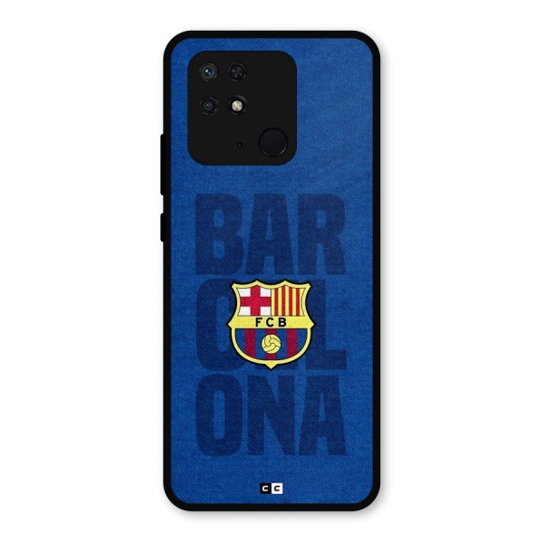 Barcelona Typography Metal Back Case for Redmi 10