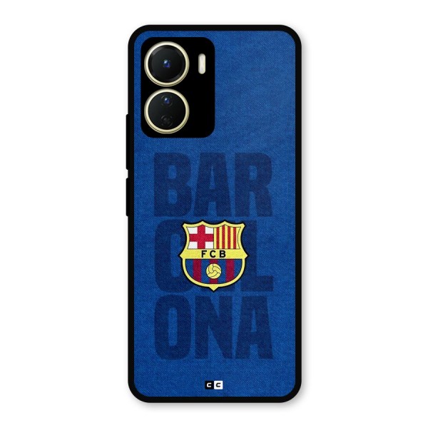 Barcelona Typography Metal Back Case for Vivo T2x